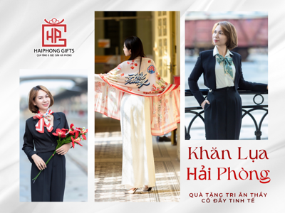 Khăn Lụa Hải Phòng – Quà Tặng Tri Ân Thầy Cô Đầy Tinh Tế